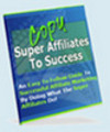 Thumbnail The Super Affiliates To Success Thumbnail The Super Affiliates To Success