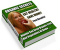 Thumbnail Organic Secrets - Eat Healthy Save Money