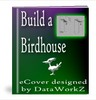 Thumbnail How To Build A Bird House