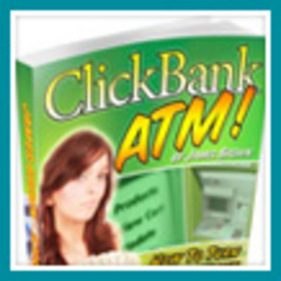 Product picture ClickBank ATM  making INSANELY HUMONGOUS PROFITS