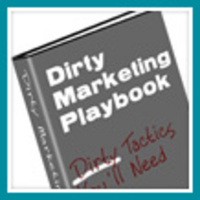 Product picture Dirty Marketing playbook making more money for your website