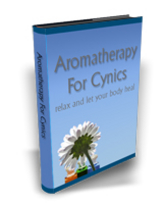Product picture Aromatherapy For Cynics - treatments and methods
