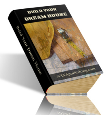 Product picture Build Your Dream House - step by step instruction 