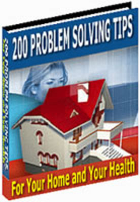 Product picture 200 problem solving tips - home and health tips