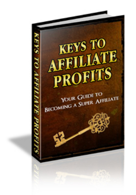 Product picture Keys to Affiliate Profits For The New Internet 2.0