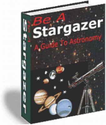 Product picture Be A Stargaser - A Guide To Astronomy