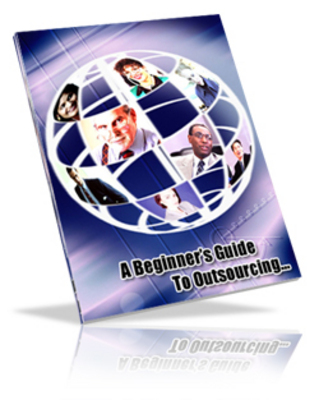 Product picture Beginners Guide To Outsourcing 