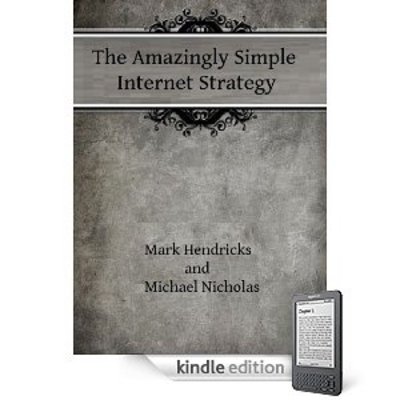 Product picture The Amazingly Simple Internet Strategy