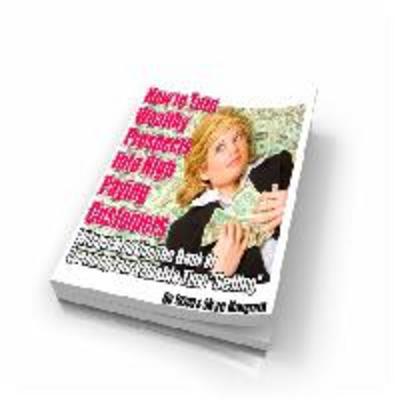 Product picture How To Turn Wealthy Prospects Into High Paying Customers