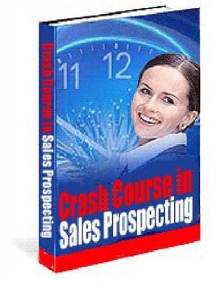 Product picture Crash Course in Modern Sales Prospecting
