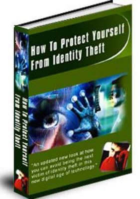Product picture How To Protect Yourself From Identity Theft